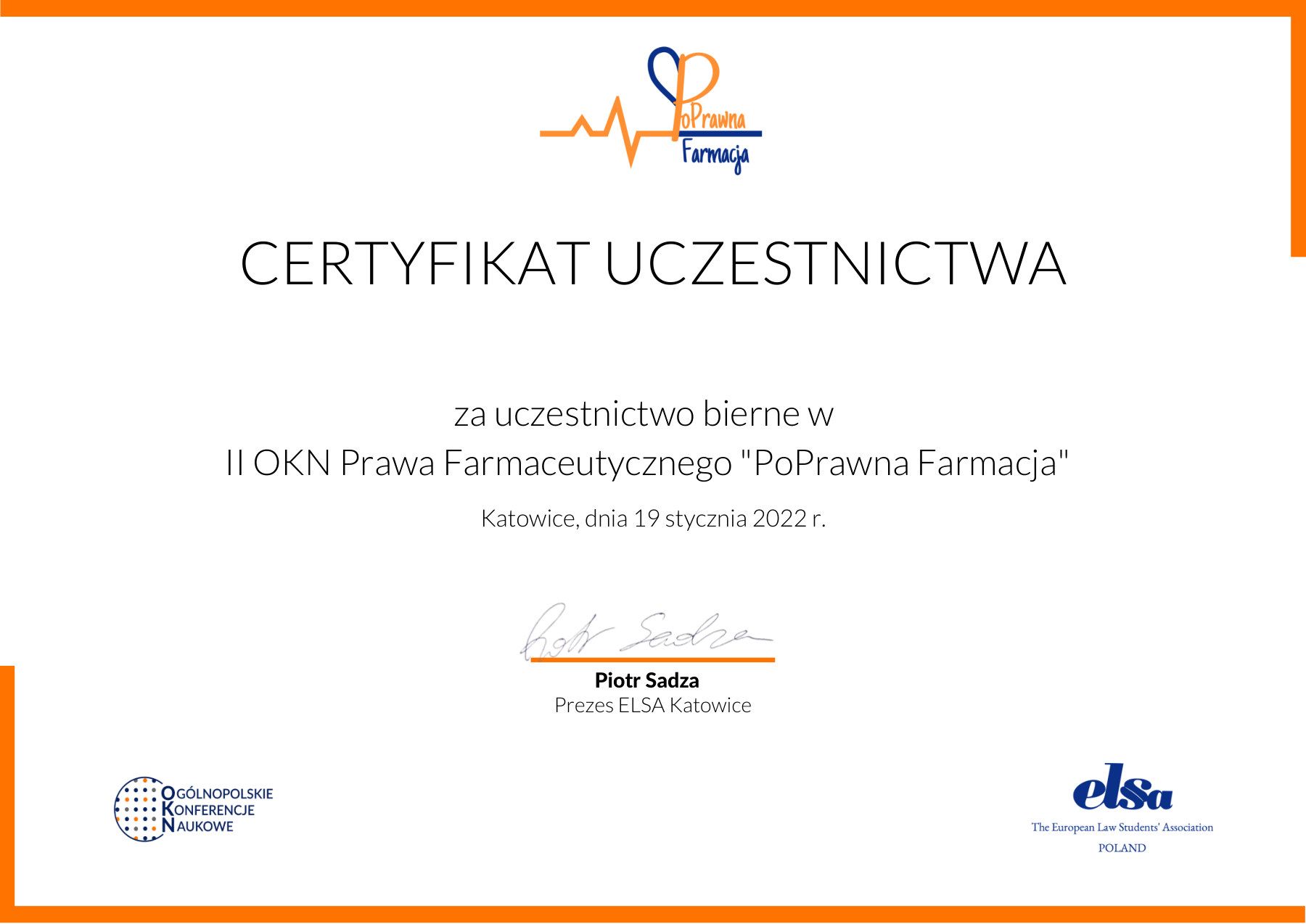 Certyfikat uczestnictwa: II Ogólnopolska Konferencja Naukowa Prawa Farmaceutycznego „PoPrawna Farmacja”