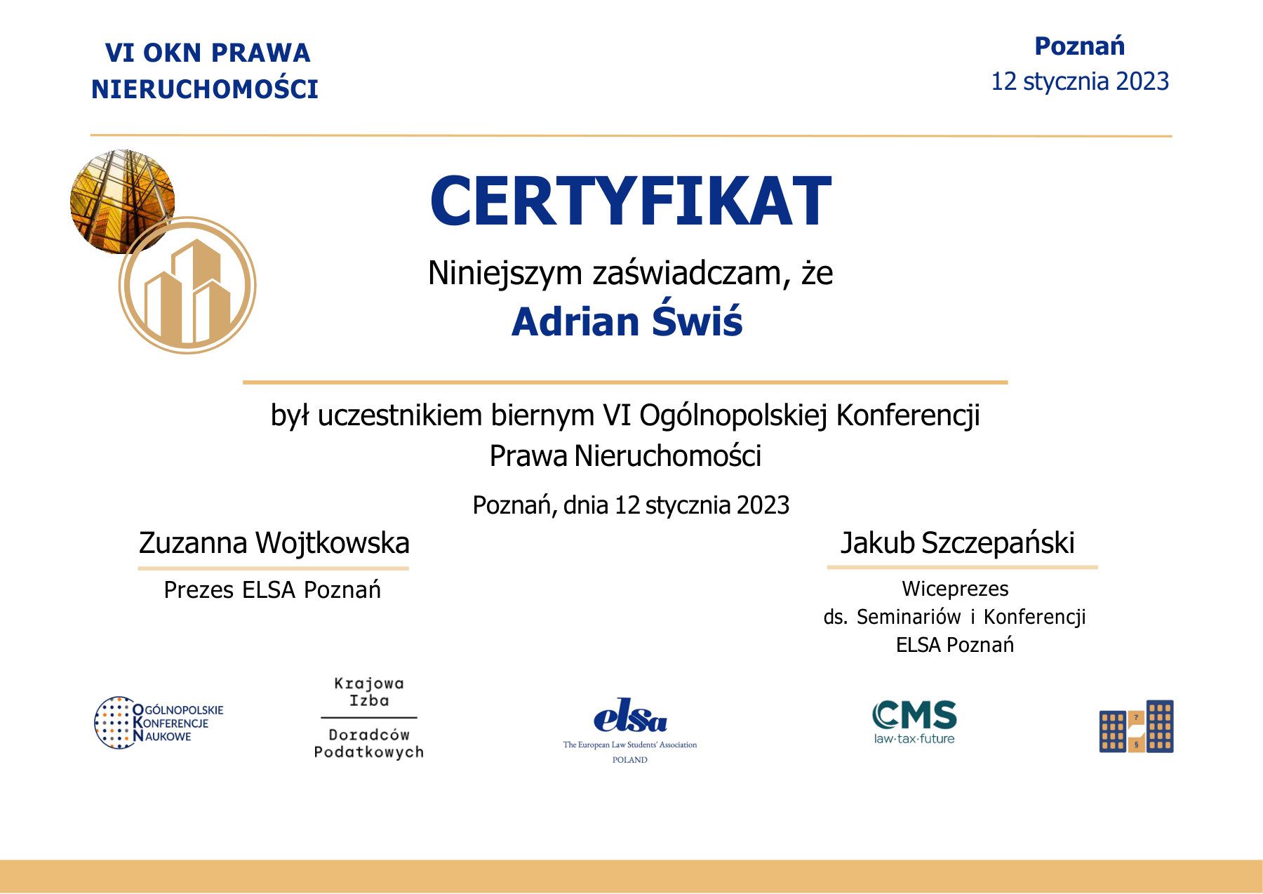 Certyfikat uczestnictwa: VI Ogólnopolska Konferencja Naukowa Prawa Nieruchomości